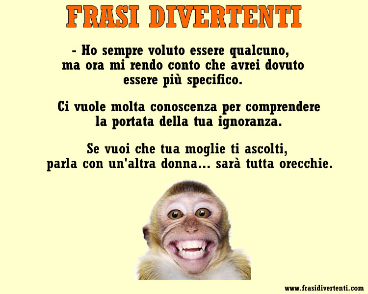FRASI DIVERTENTI IMMAGINI